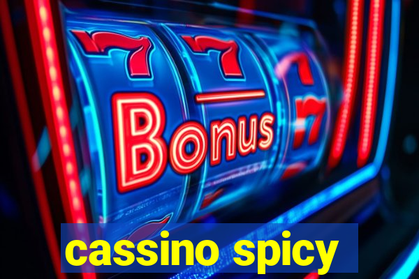 cassino spicy